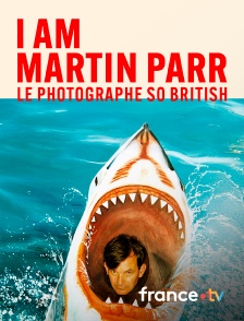 france.tv - I Am Martin Parr, le photographe so British