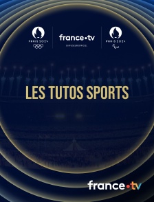 France.tv - Paris 2024 - Les tutos sports