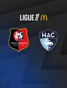 Football - Ligue 1 McDonald's : Rennes / Le Havre - 2025-2026