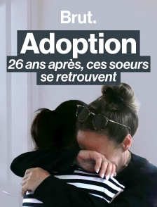 Adoption : 26 ans après, ces sœurs se retrouvent