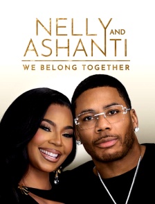 Nelly & Ashanti: We Belong Together