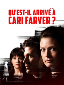 Qu'est-il arrivé à Cari Farver ?