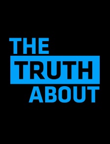 The Truth About