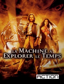 ACTION - La machine à explorer le temps