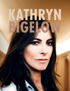 Kathryn Bigelow : Hollywood sous adrénaline