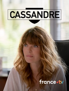 france.tv - Cassandre