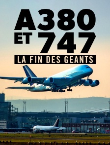A380 et 747, la fin des géants