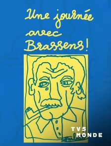 TV5MONDE - Une journée avec Brassens