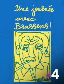 France 4 - Une journée avec Brassens