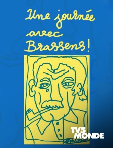 TV5MONDE - Une journée avec Brassens