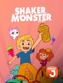 Canal J - Shaker Monster