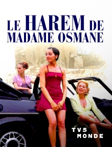 TV5MONDE - Le harem de madame Osmane