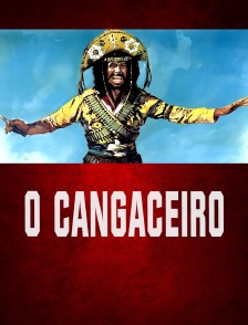 O Cangaceiro