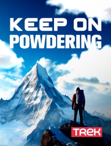 Trek - Keep on Powdering en replay