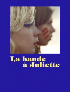 La bande à Juliette