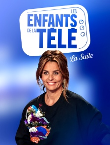 Les Enfants de la télé, la suite