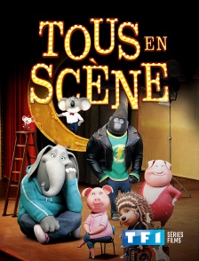 TF1 Séries Films - Tous en scène