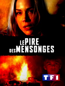 TF1 - Le pire des mensonges