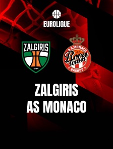Basketball - Euroligue masculine : Zalgiris / AS Monaco