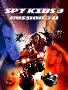 Spy Kids 3 : Mission 3D