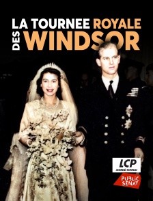 La tournée royale des Windsor