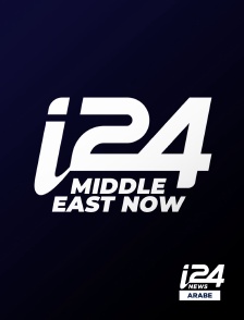 i24 News Arabe - Middle East Now