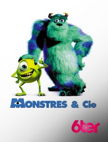 6ter - Monstres et Cie