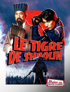 Drive-in Movie Channel - Le Tigre de Shaolin en replay