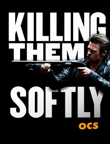 Killing Them Softly