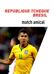 Football - Match amical : République tchèque / Brésil