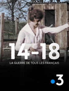 France 3 - La guerre de tous les Français