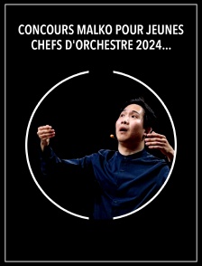 Concours Malko pour jeunes chefs d'orchestre 2024 - Finale