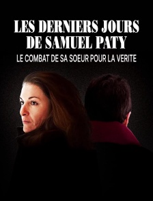 Les derniers jours de Samuel Paty : le combat de sa soeur pour la vérité