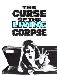 The Curse of the Living Corpse