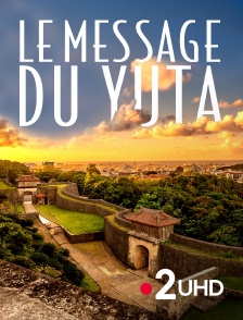 France 2 UHD - Le message du yuta