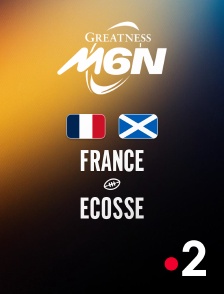 France 2 - Rugby - Tournoi des Six Nations : France / Ecosse