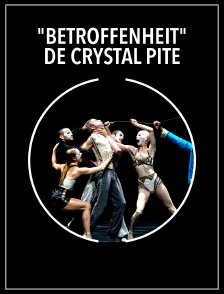 "Betroffenheit" de Crystal Pite