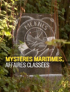 Mystères maritimes, affaires classées