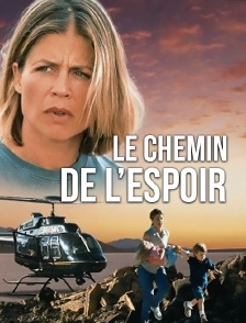 Le chemin de l'espoir