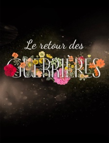Le retour des guerrières