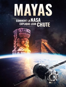 Mayas : comment la NASA explique leur chute