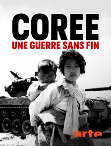 Corée, une guerre sans fin