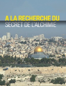 A la recherche du secret de l'alchimie