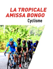 La Tropicale Amissa Bongo 2019