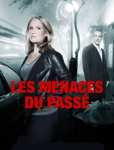 Les menaces du passé