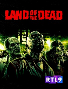 RTL 9 - Land of the Dead