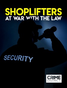 Crime District - Shoplifters : pris en flag !