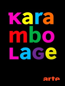 Arte - Karambolage