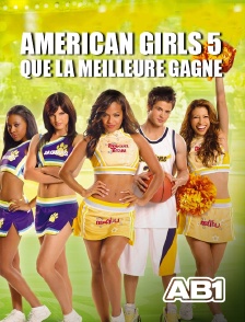 AB 1 - American Girls 5 : que la meilleure gagne