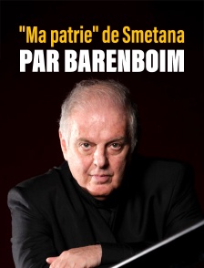 "Ma patrie" de Smetana par Barenboim